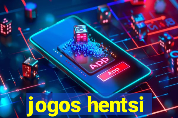 jogos hentsi